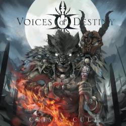 Voices Of Destiny : Crisis Cult